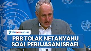 Kata Juru Bicara PBB soal Netanyahu, 100 Persen Wilayah Gaza Harus Jadi Milik Palestina Bukan Israel