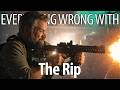 Everything Wrong With The Rip In 24 Minutes Or Less