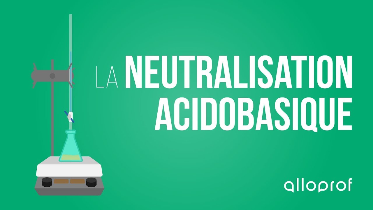 La neutralisation acidobasique (titrage)