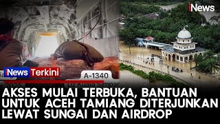 Download lagu Banjir Bandang Terjang Aceh Tamiang, Bantuan Dikerahkan Lewat Sungai dan Airdrop | iNews Terkini mp3