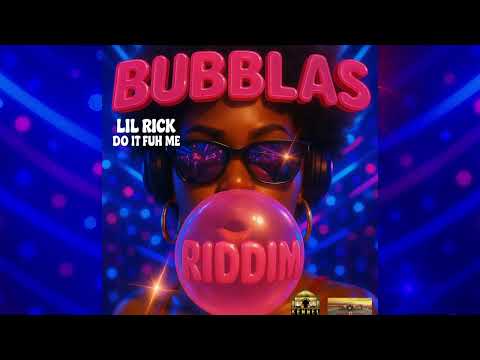 Lil Rick - Do It Fuh Me (Bubblas Riddim) | Crop Over Soca 2025