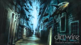 Dirtwire - RipTide (Freddy Todd Remix)