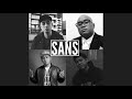 Kemal Palevi - Sans (Video Lirik) [Feat. Saykoji, Nino RAN & Della MC]