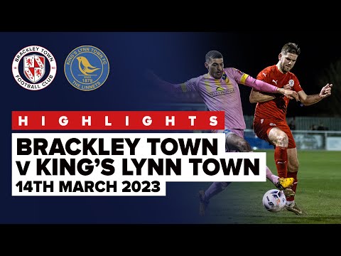 Highlights:  Brackley Town 1 - 1 King's Lynn Town