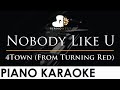 4Town - Nobody Like U (From Turning Red Disney Pixar) - Piano Karaoke Instrumental Cover with Lyrics