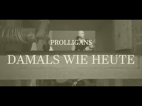 Prolligans - Damals wie heute (Official Video)