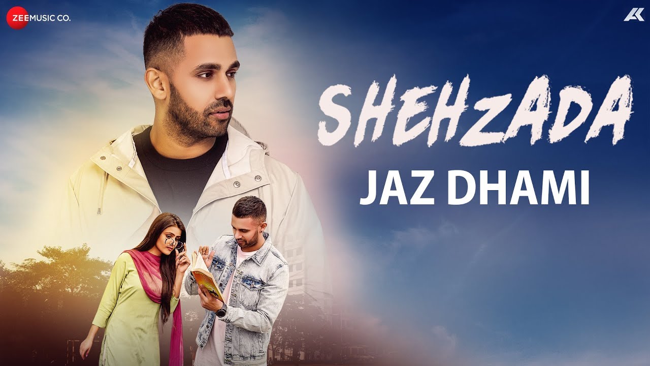 Shehzada Lyrics | Jaz Dhami | Pieces Of Me