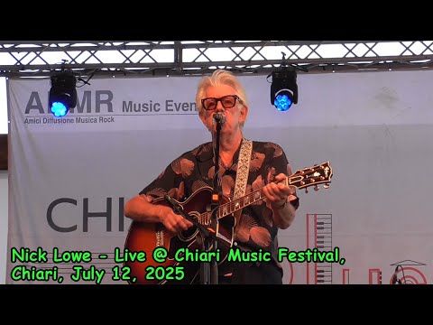 Nick Lowe - Chiari Music Festival, July 12, 2025. Complete show