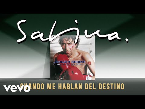 Videoclip de Cuando Me Hablan del Destino — Joaquín Sabina