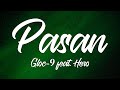 PASAN - Gloc-9 feat. Hero (Lyrics)