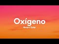 Alvaro Soler - Oxígeno (Letra/Lyrics)