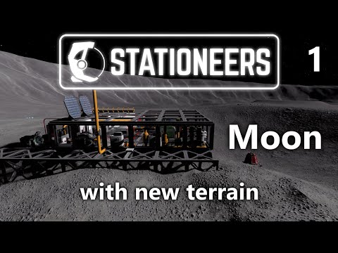 Stationeers new terrain MOON playthrough 2025-06-10, 7 hours, E1