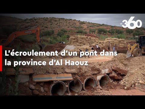 L’écroulement d’un pont dans la province d'Al Haouz