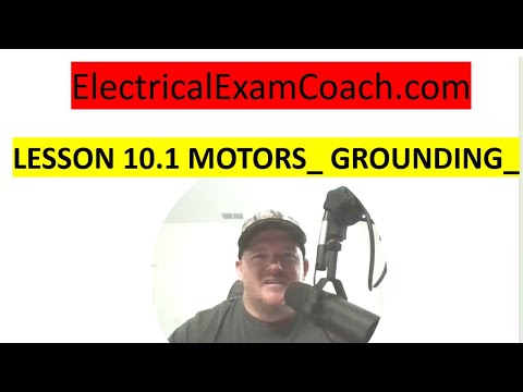 Lesson 10  Motors/grounding Master Electrical Contractor Exam Prep Calculations Portion