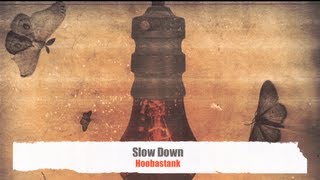 Hoobastank-Slow Down
