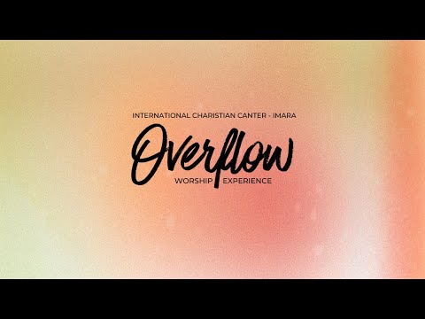 Overflow Worship Experience I June 2025 Edition!