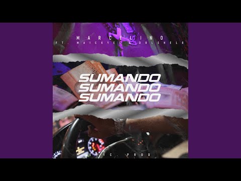Sumando (feat. Maickyel & Dolshelo)