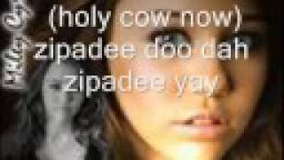 Miley Cyrus- Zipadee Doo Dahh (with lyrics)