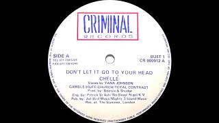 Chellé - Don't Let It Go To Your Head
