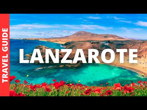Lanzarote Travel Guide: 24 BEST Things To Do In Lanzarote Canary Islands, Spain
