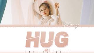 BOL4 - 'HUG' (품) Lyrics [Color Coded_Han_Rom_Eng]