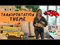 Toddler And Preschool Transportation Theme