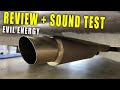 Evil Energy Exhaust Muffler Review & Sound Test