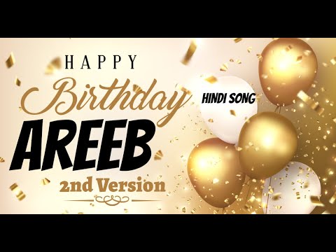 Happy Birthday Areeb Urdu Song - Areeb Happy Birthday