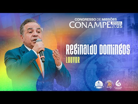 CONAMPE Brazil 2025: Pastor Reginaldo Domingos