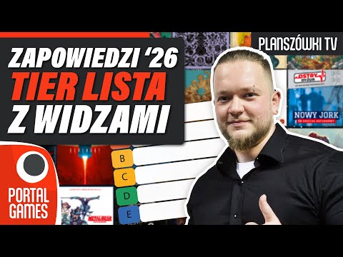 Planszówki TV - Zapowiedzi 2026 | Tier lista z widzami | Gry Planszowe | Portal Games