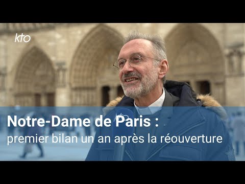 Notre-Dame de Paris : premier bilan un an après la réouverture
