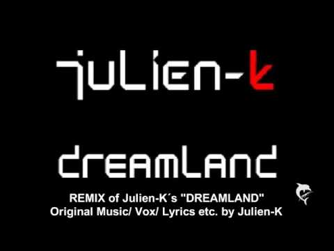 Remix of Julien-K´s 