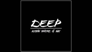 Robin Thicke - Deep Ft Nas