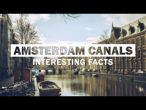 15 Fun Facts About Amsterdam Canals