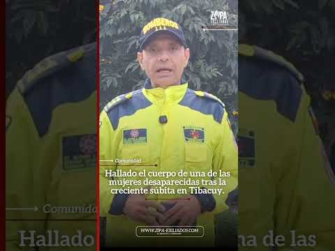 Hallan cuerpo de una de las desaparecidas por creciente súbita en Tibacuy, Cundinamarca