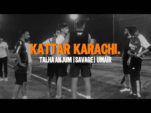 Kattar Karachi (Feat. Talha Anjum, Savage) | Prod. Umair | ( Music Video)