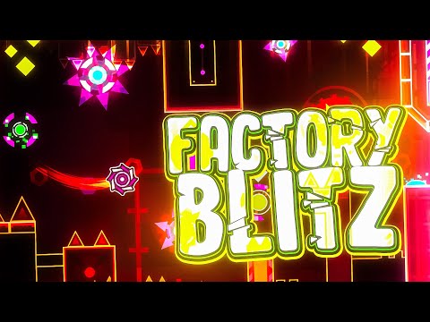 "Factory Blitz" by irsdorkage [ALL COINS] | Geometry Dash Weekly Demon #263