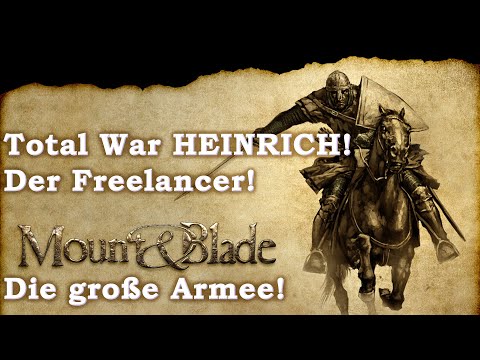 Total War Heinrichs große Armee! - Mount & Blade: Warband Freelancer 4
