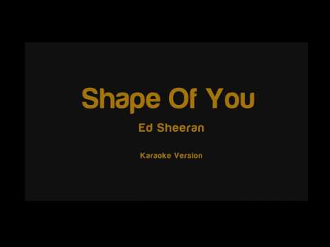 Ed Sheeran - Shape of you - Karaoke Instrumental Female Key (Higher key) with Lyrics