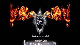De Casa No Salen - Demonio Ft Chivo Silao Records 2016