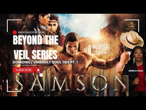 BEYOND THE VEIL SERIES- PT 1 "DISSECTING UNGODLY DEMONIC SOUL TIES"