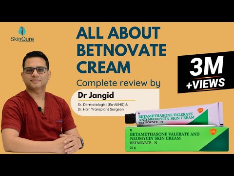 All About Betnovate Cream | Betnovate Cream Uses & Side Effects | Dr. Jangid | SkinQure | Delhi NCR