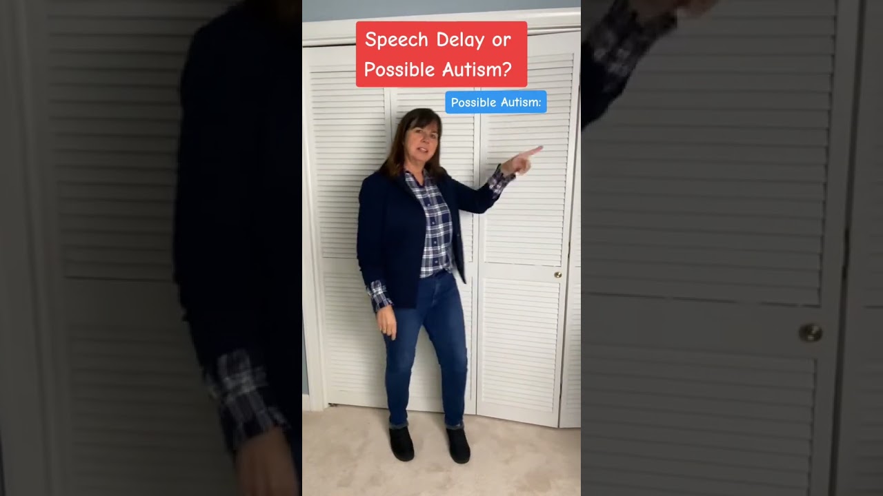 Is It Speech Delay Or Autism?