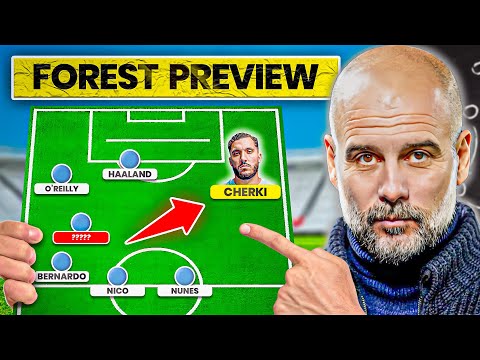 Switch it to Cherki! | Nottingham Forest vs Man City Tactical Preview