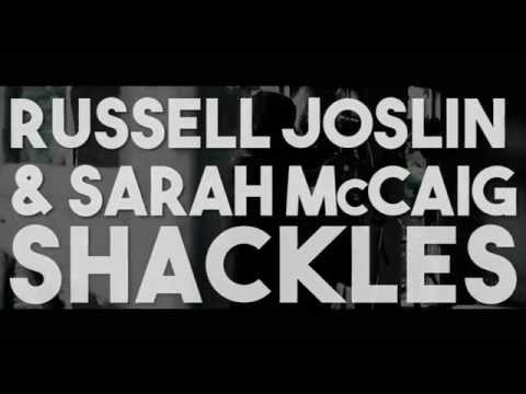 Russell Joslin & Sarah McCaig - Shackles (live)