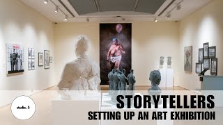Setting up an art exhibition - Behind the scenes of Storytellers