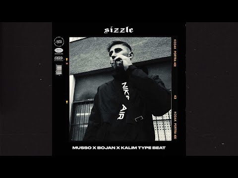 Bojan Type Beat x Musso x Kalim (Free)(2022) - Sizzle | prod. EGZ