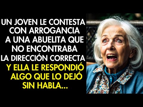 𝗨𝗡 𝗝𝗢𝗩𝗘𝗡 𝗥𝗘𝗦𝗣𝗢𝗡𝗗𝗘 𝗖𝗢𝗡 𝗦𝗢𝗕𝗘𝗥𝗕𝗜𝗔 𝗔 𝗨𝗡𝗔 𝗔𝗕𝗨𝗘𝗟𝗔 𝗤𝗨𝗘 𝗡𝗢 𝗦𝗔𝗕Í𝗔 𝗟𝗔 𝗖𝗔𝗟𝗟𝗘 𝗬 𝗘𝗟𝗟𝗔 𝗟𝗘 𝗗𝗜𝗖𝗘... Historia de Vida