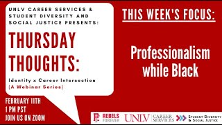 Thursday Thoughts: Professionalism while Black video