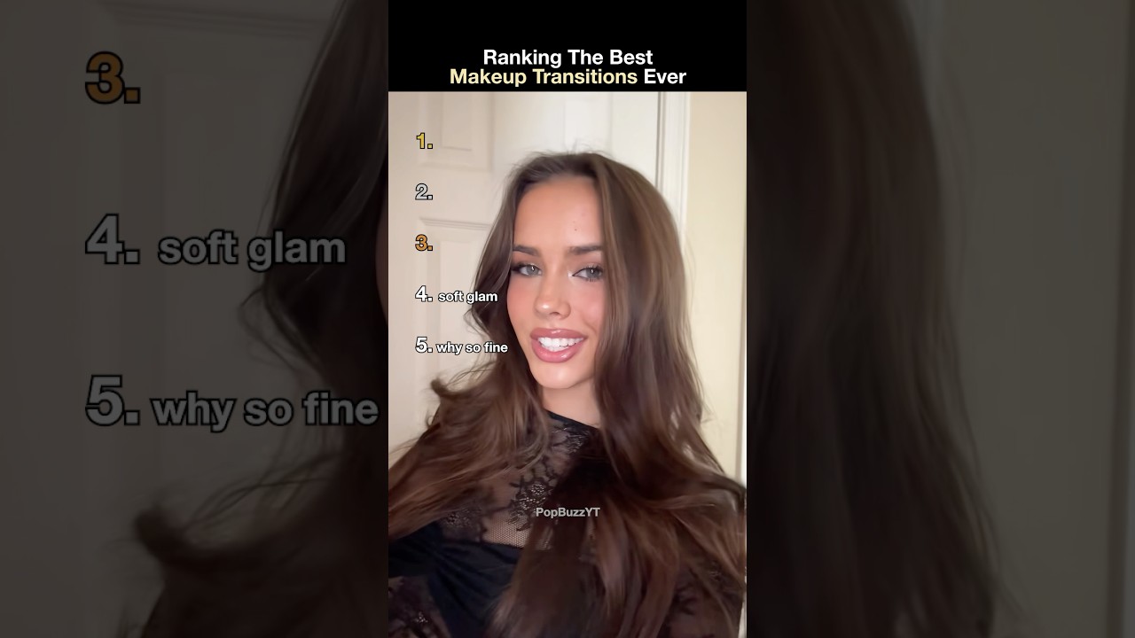 Ranking The Best Makeup Transitions Ever